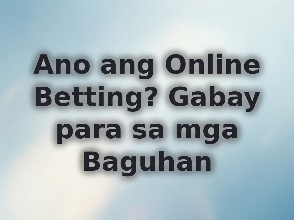 Online Betting Guide